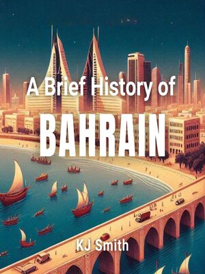 cover image of A Brief History of Bahrain